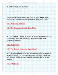 6. Attenuators and Switches the State of the Switch Is Controlled by Some