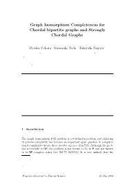 Graph Isomorphism Completeness for Chordal Bipartite Graphs and Strongly Chordal Graphs