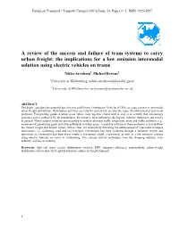 A Review of the Success and Failure of Tram Systems to Carry Urban Freight: the Implications for a Low Emission Intermodal Solution Using Electric Vehicles on Trams