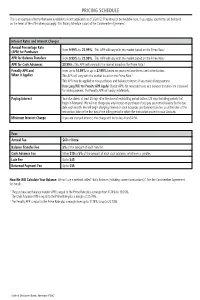 Pricing Schedule This Is an Example of Terms That Were Available to Recent Applicants As of 3/30/12