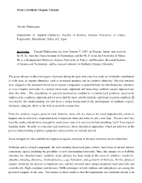 From a Synthetic Organic Chemist Teruaki Mukaiyama Department of Applied Chemistry, Faculty of Science, Science University of To