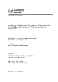 Paradigmatic Tendencies in Cartography: a Synthesis of the Scientific-Empirical, Critical and Post-Representational Perspectives