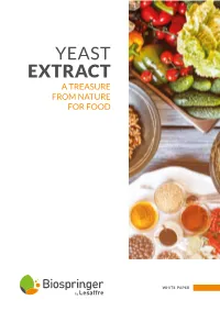 Yeast Extract a Treasure from Nature for Food
