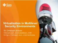 Virtualization in Multilevel Security Enviroments