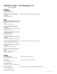 DSA2008 Foreign - VVIP Delegation List (As at 23 April 2008)