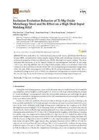 Inclusion Evolution Behavior of Ti-Mg Oxide Metallurgy Steel and Its Effect on a High Heat Input Welding HAZ