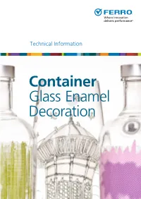 Ferro Container Glass Enamel Decoration Systems Overview