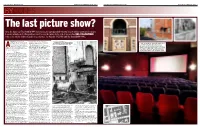 Here Has Been No Purpose-Built Cinema in Leek and for Commercial Reasons It Seems Unlikely Such a Thing Will Ever Exist Here in the Future