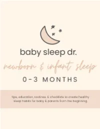 Tips, Education, Routines, & Checklists to Create Healthy Sleep Habits For