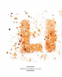 And How It Happens to a Cook by Peter Meehan It, You Don’T Have to Deconstruct It,” She Tells Me