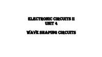 Electronic Circuits Ii Unit 4 Wave Shaping Circuits