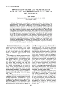 Importance of Tactile and Visual Stimuli of Eggs and Nest for Termination of Egg Laying of Red Junglefowl