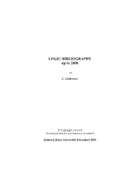 LOGIC BIBLIOGRAPHY up to 2008