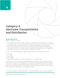 Category 4: Upstream Transportation and Distribution