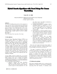 Hybrid Genetic Algorithms with Great Deluge for Course Timetabling