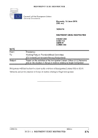 RESTREINT UE/EU RESTRICTED 10284/16 BM/Cr 1 DG D 1 a RESTREINT UE/EU RESTRICTED Delegations Will Find Enclosed a Report On