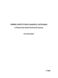 Tribes, Institutions, Markets, Networks: a Framework About Societal Evolution