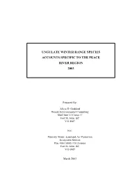 Ungulate Winter Range Species Accounts Specific to the Peace River