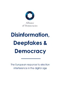 Disinformation, Deepfakes & Democracy