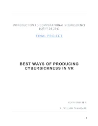 Final Project Best Ways of Producing Cybersickness In