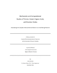 Mechanistic and Computational Studies of Ferroin, Simple Organic Acids, and Bromine Oxides