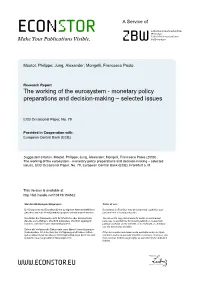 Monetary Policy Preparations and Decision-Making – Selected Issues
