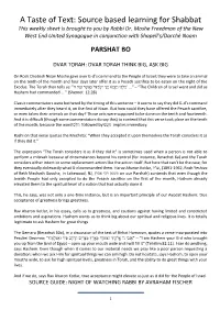 Source Based Learning for Shabbat This Weekly Sheet Is Brought to You by Rabbi Dr