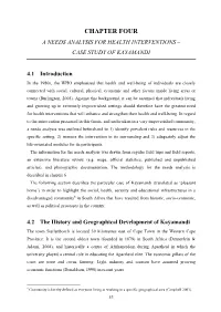 Chapter Four a Needs Analysis for Health Interventions – Case Study of Kayamandi