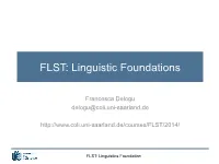 FLST: Linguistic Foundations