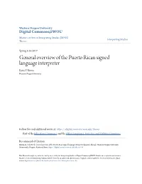 General Overview of the Puerto Rican Signed Language Interpreter Katia Y