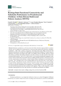 Resting-State Functional Connectivity and Scholastic Performance in Preadolescent Children: a Data-Driven Multivoxel Pattern Analysis (MVPA)