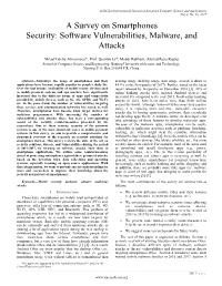 A Survey on Smartphones Security: Software Vulnerabilities, Malware, and Attacks