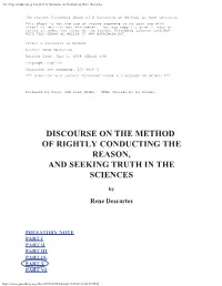Discourse on the Method of Rightly Conducting the Reason, and Seeking Truth in the Sciences