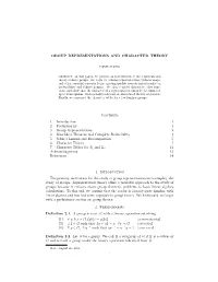 GROUP REPRESENTATIONS and CHARACTER THEORY Contents 1