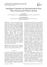 Intelligent Controller for Synchronization New Three Dimensional Chaotic System 41