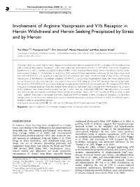 Involvement of Arginine Vasopressin and V1b Receptor in Heroin Withdrawal and Heroin Seeking Precipitated by Stress and by Heroin
