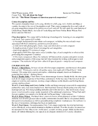 OLLI Winter Session, 2018 Instructor: Pete Elman Course Title: "It's All About the Song" Sub-Title: "The Mount Olympus of American Pop-Rock Songwriters"