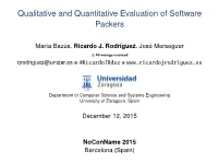 Qualitative and Quantitative Evaluation of Software Packers