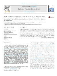 Earth Rotation Changes Since −500 CE Driven by Ice Mass Variations ∗ Carling Hay A,B, , Jerry X