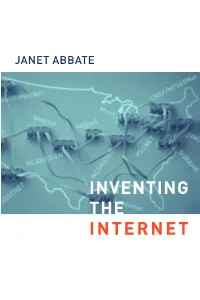 INVENTING the INTERNET Inventing the Internet Inside Technology Edited by Wiebe E
