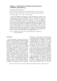 Synthesis, Crystal Structures and Spectroscopic Properties Of