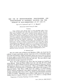 THE USE of MONOSACCHARIDES, DISACCHARIDES, and TRISACCHARIDES in SYNTHETIC DILUENTS for the STORAGE of RAM SPERMATOZOA at 37°C and 5°C by K