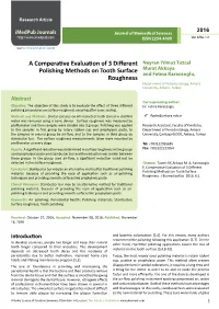 A Comperative Evaluation of 3 Different Polishing Methods on Tooth Surface Roughness