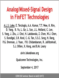 Analog/Mixed-Signal Design in Finfet Technologies A.L.S