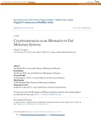 Cryptocurrencies As an Alternative to Fiat Monetary Systems David A