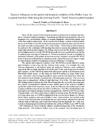 Tectonic Influences on the Spatial and Temporal Evolution of the Walker Lane: an Incipient Transform Fault Along the Evolving Pacific – North American Plate Boundary