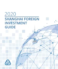 2020 Shanghai Foreign Investment Guide Shanghai Foreign Shanghai Foreign Investment Guide Investment Guide