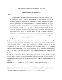 Approximation of Subsets of Natural Numbers by Ce Sets