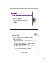 Csc 453 Interpreters & Interpretation
