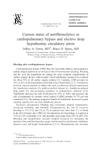 Current Status of Antifibrinolytics in Cardiopulmonary Bypass and Elective Deep Hypothermic Circulatory Arrest Jeffrey A